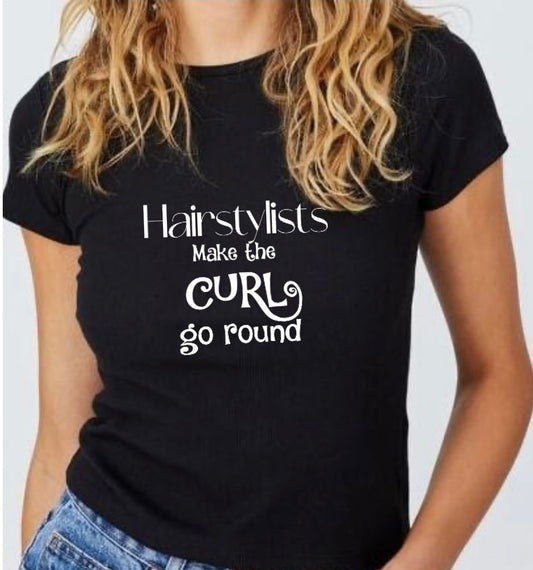 Hairstylists Make the Curl-Go-Round T-Shirt